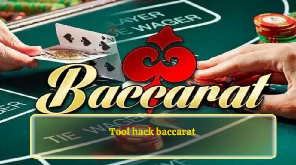 Hướng dẫn từ A đến Z phương pháp Hack Baccarat chuẩn năm 2025